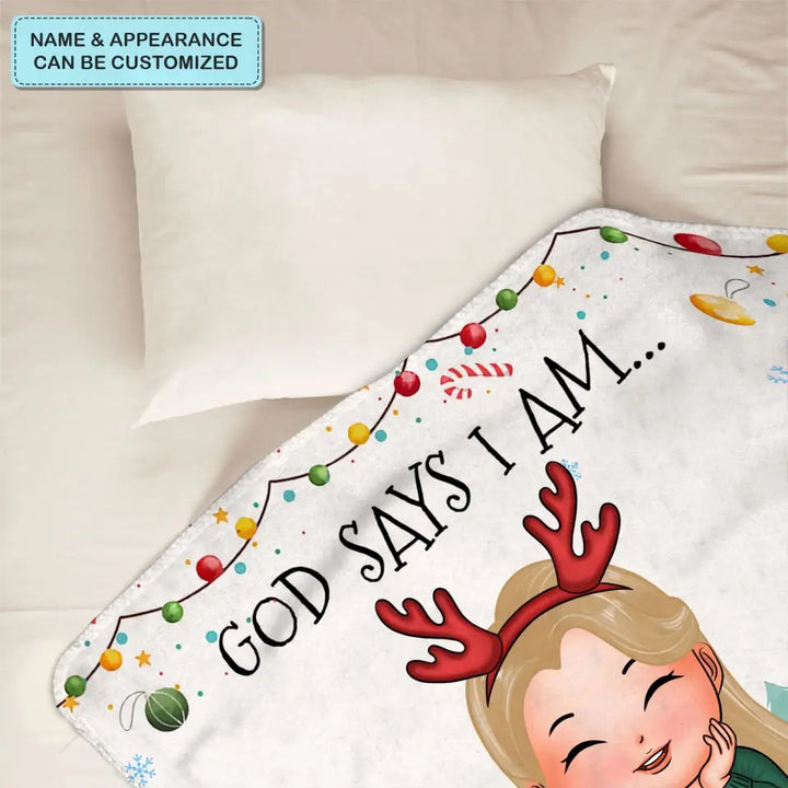 God Says I Am Always Loved - Personalized Custom Blanket - Christmas Gift For Kids, Family Members