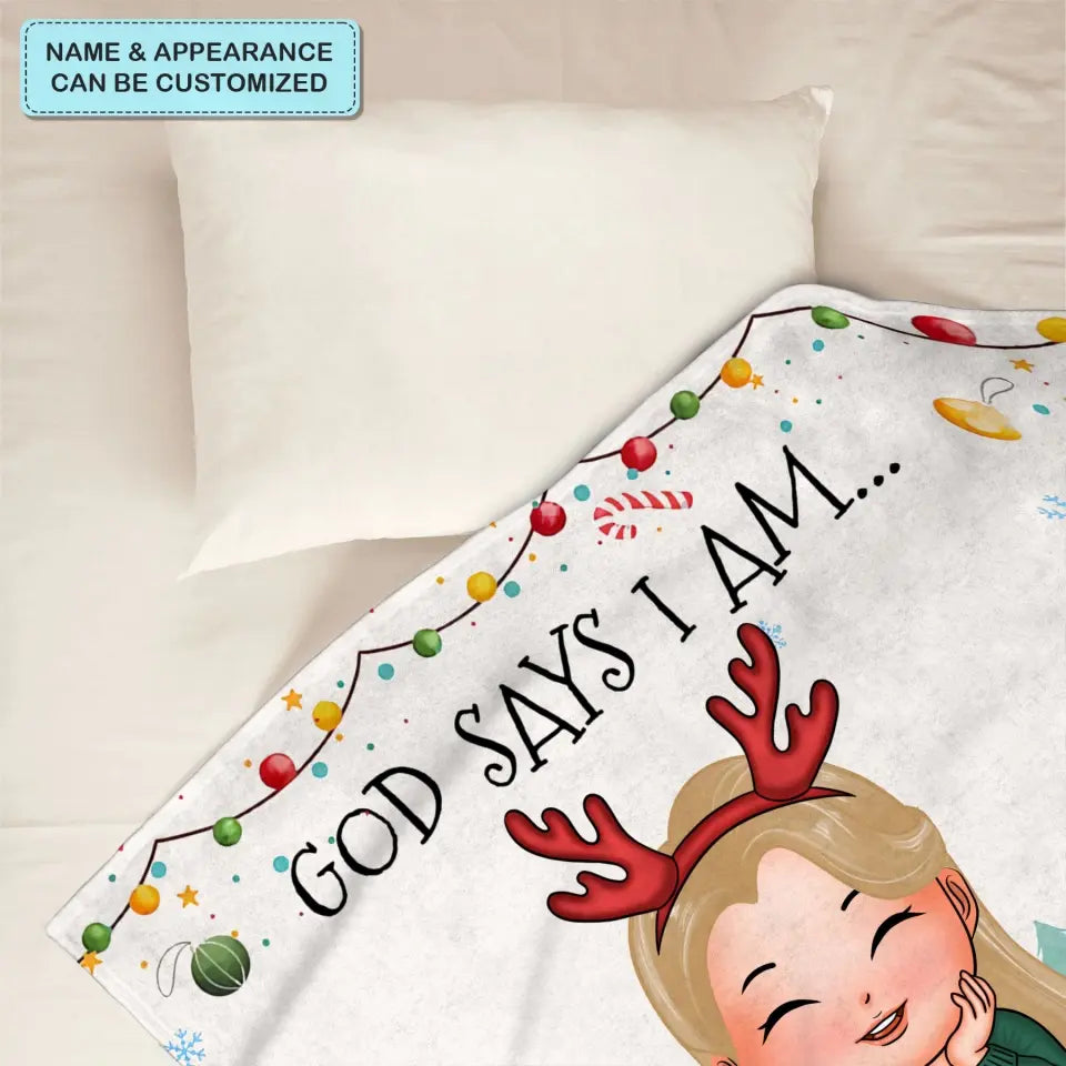 God Says I Am Always Loved - Personalized Custom Blanket - Christmas Gift For Kids, Family Members
