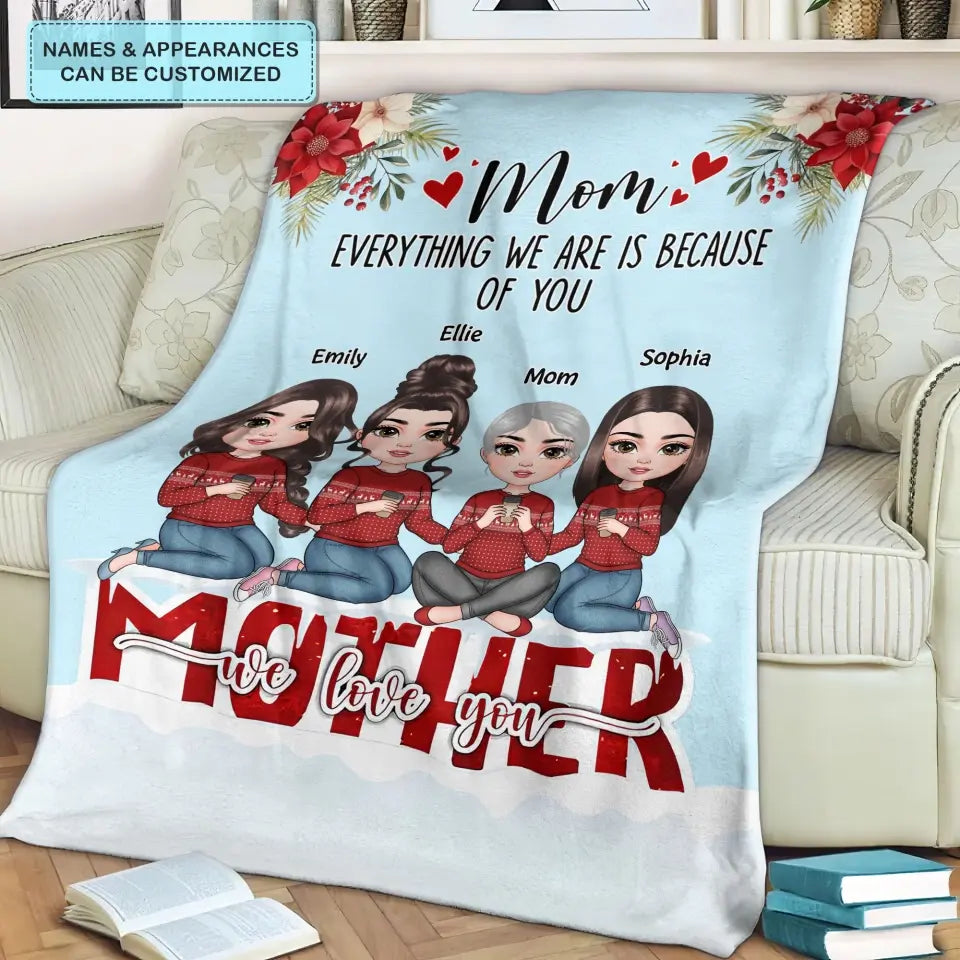 Mom And Daughters From The Start - Personalized Custom Blanket - Mother's Day, Christmas Gift For Mom, Family Members