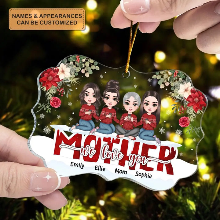 Mom And Daughters From The Start - Personalized Custom Mica Ornament - Christmas Gift For Mom, Family Members