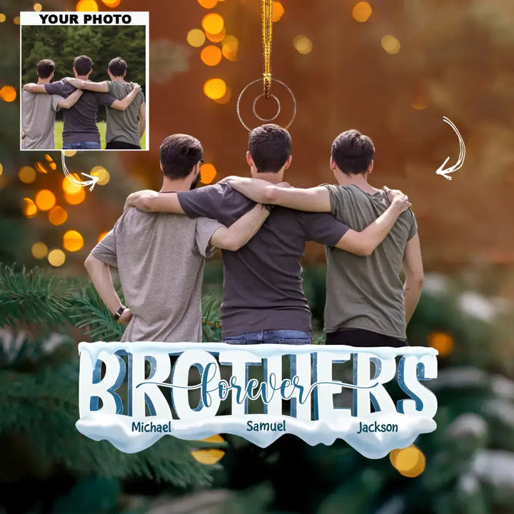 Brothers Forever - Personalized Custom Photo Mica Ornament - Christmas Gift For Family Members, Friends, Brothers AGCDM007