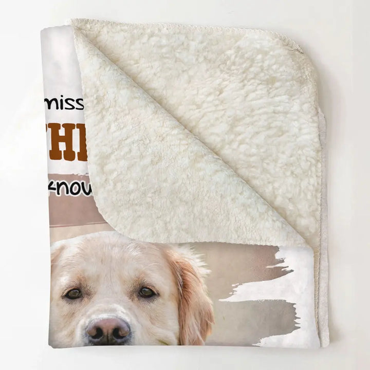 When You Miss Me - Personalized Custom Blanket - Christmas, Memorial Gift For Dog Mom, Dog Dad, Cat Mom, Cat Dad AGCDM051