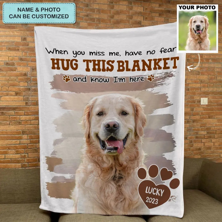 When You Miss Me - Personalized Custom Blanket - Christmas, Memorial Gift For Dog Mom, Dog Dad, Cat Mom, Cat Dad AGCDM051