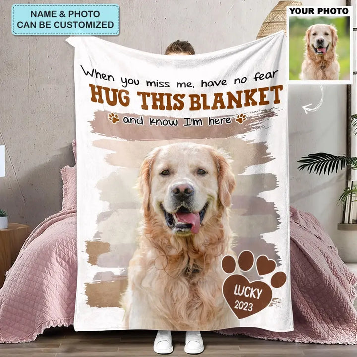 When You Miss Me - Personalized Custom Blanket - Christmas, Memorial Gift For Dog Mom, Dog Dad, Cat Mom, Cat Dad AGCDM051