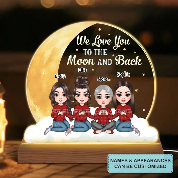 We Love You To The Moon And Back - Personalized 3D Led Light - Gift For Mom