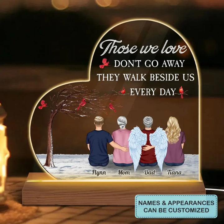 Those We Love Dont Go Away - Personalized Custom 3D LED Light - Christmas, Memorial Gift For Family, Family Members