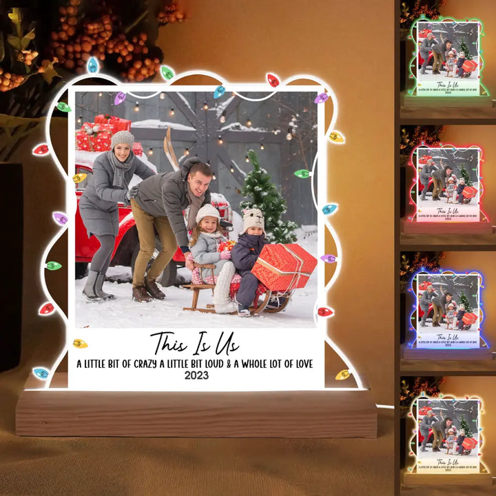 This Is Us Custom Photo - Personalized Custom 3D LED Light - Christmas Gift For Family, Family Members