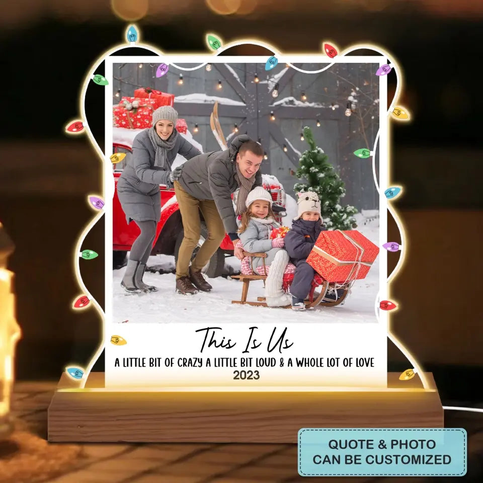 This Is Us Custom Photo - Personalized Custom 3D LED Light - Christmas Gift For Family, Family Members