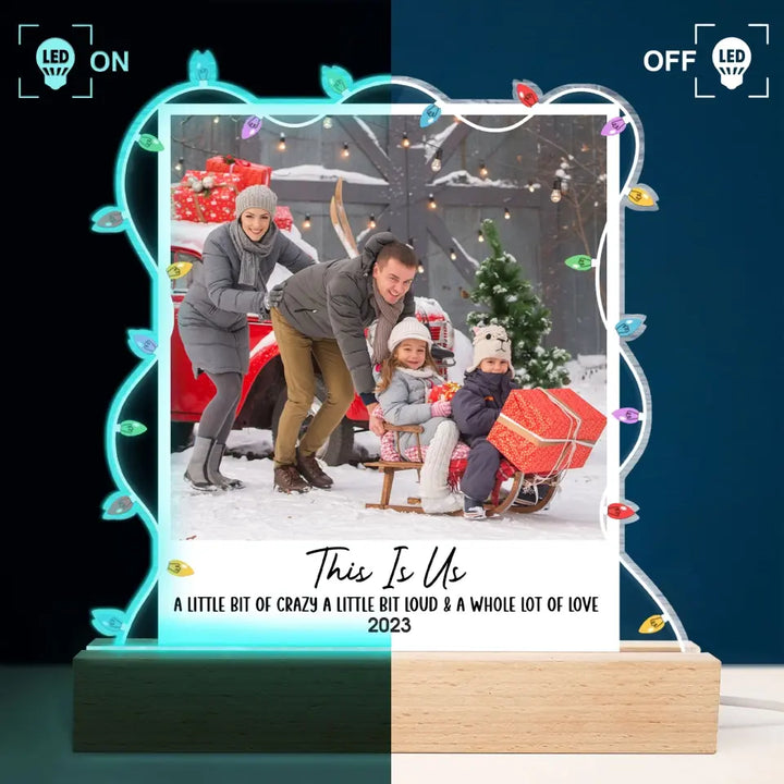 This Is Us Custom Photo - Personalized Custom 3D LED Light - Christmas Gift For Family, Family Members