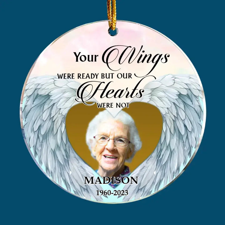 Your Wings Were Ready But Our Hearts Were Not - Personalized Custom Mica Ornament - Memorial, Christmas Gift For Family, Family Members