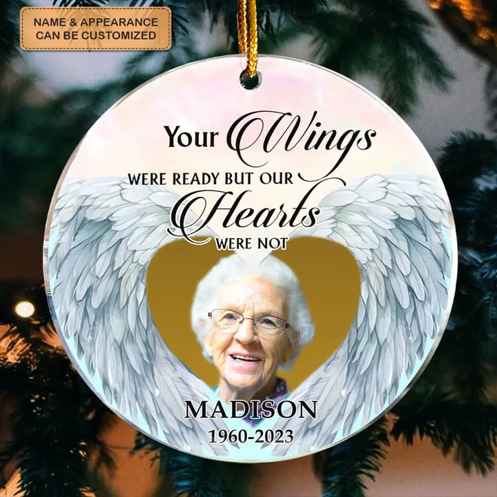 Your Wings Were Ready But Our Hearts Were Not - Personalized Custom Mica Ornament - Memorial, Christmas Gift For Family, Family Members