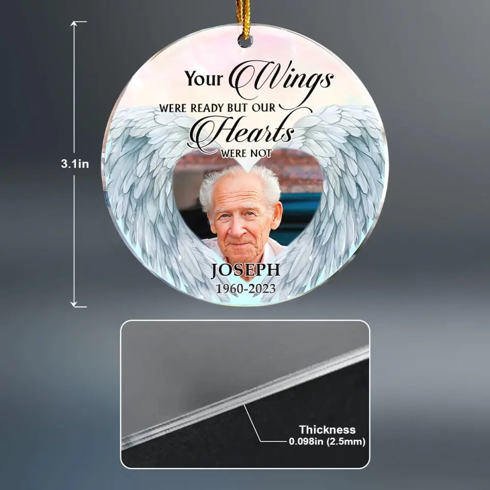 Your Wings Were Ready But Our Hearts Were Not - Personalized Custom Mica Ornament - Memorial, Christmas Gift For Family, Family Members