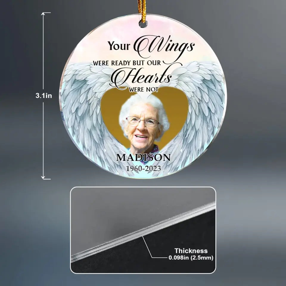 Your Wings Were Ready But Our Hearts Were Not - Personalized Custom Mica Ornament - Memorial, Christmas Gift For Family, Family Members