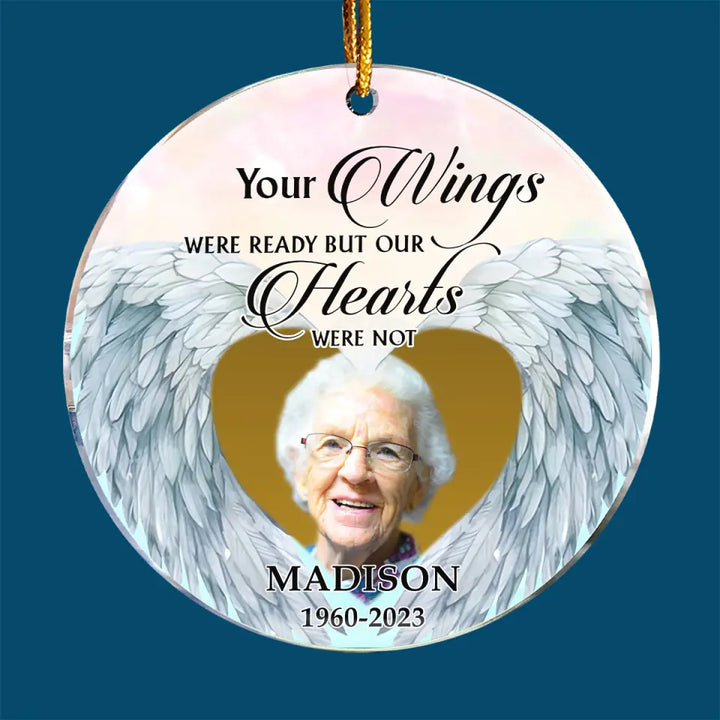 Your Wings Were Ready But Our Hearts Were Not - Personalized Custom Mica Ornament - Memorial, Christmas Gift For Family, Family Members