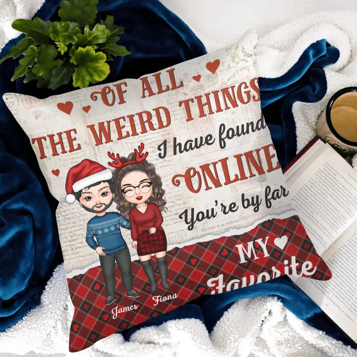 You're By Far My Favorite - Personalized Custom Pillow Case - Christmas Gift For Couple, Wife, Husband, Family Members