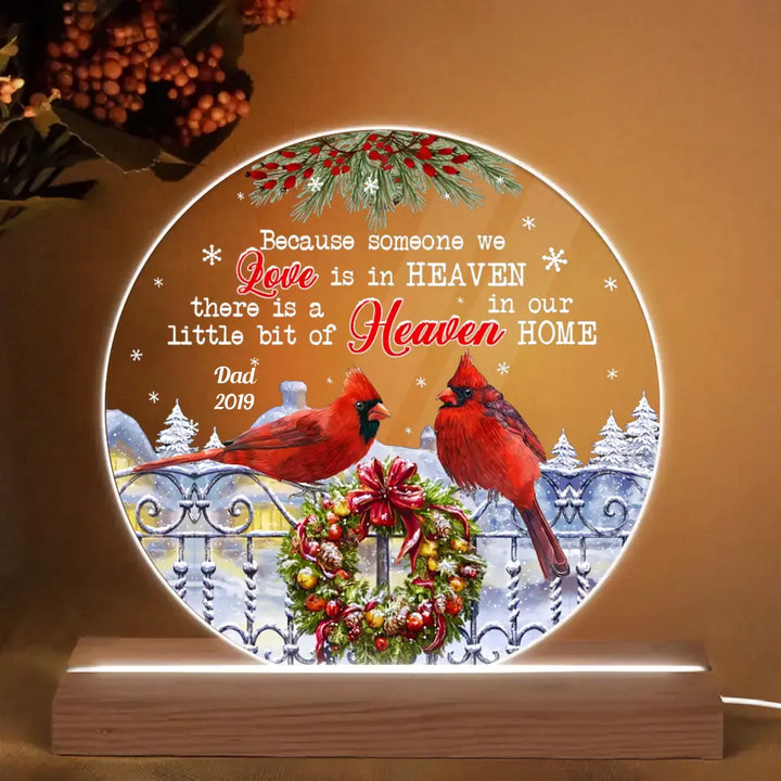 Because Someone We Love Is In Heaven - Personalized Custom 3D LED Light Wooden Base - Christmas, Memorial Gift For Family, Family Members