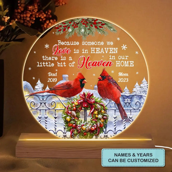 Because Someone We Love Is In Heaven - Personalized Custom 3D LED Light Wooden Base - Christmas, Memorial Gift For Family, Family Members