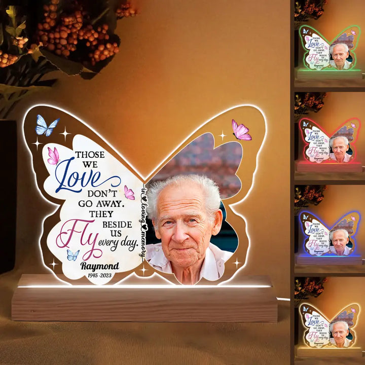 Those We Love Don't Go Away - Personalized Custom 3D LED Light - Christmas, Memorial Gift For Family, Family Members