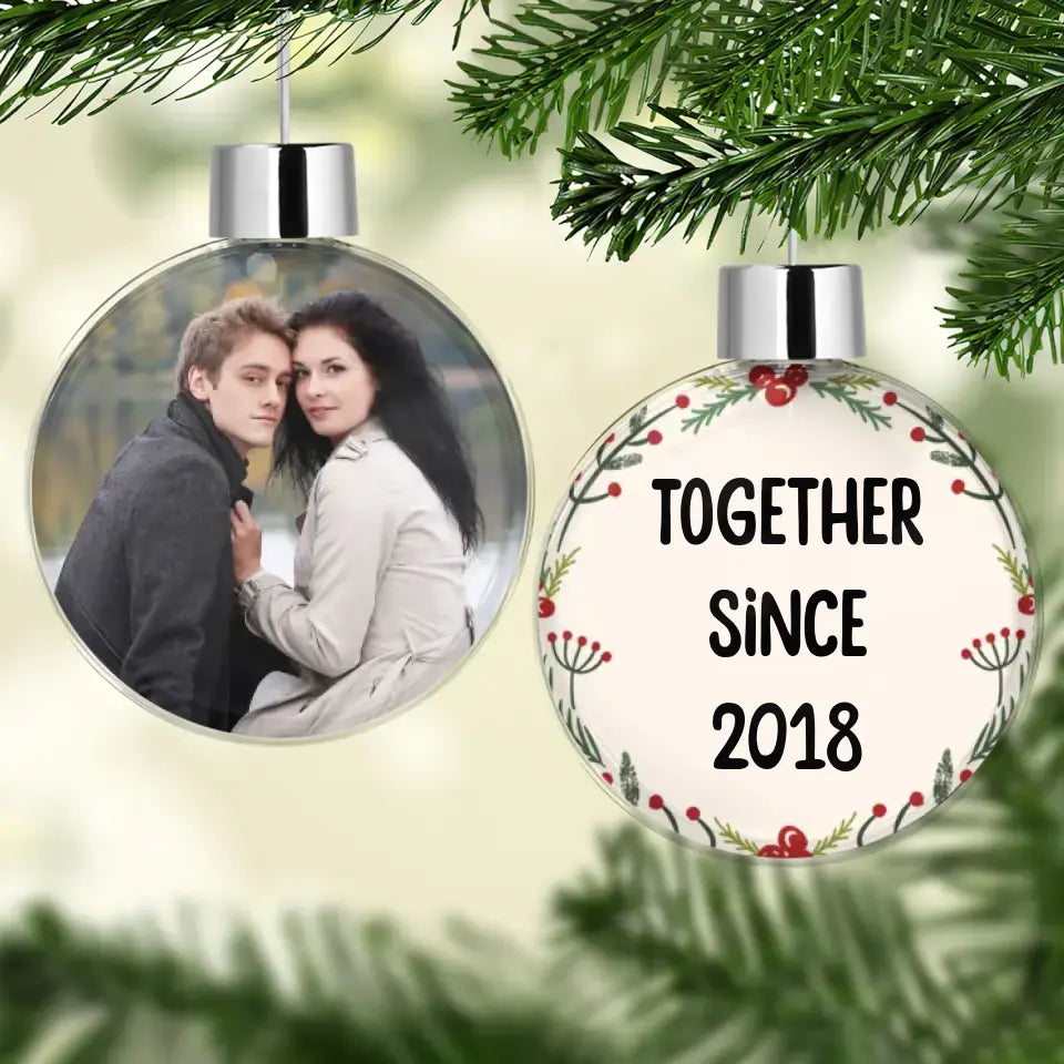 Together Since Ornament - Personalized Custom Photo Ball Ornament