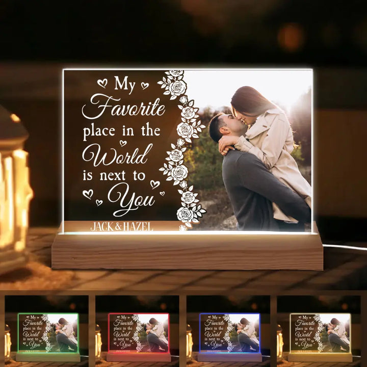 My Favorite Place In The World - Personalized Custom 3D Led Light - Valentine's Day Gift For Couple, Husband, Wife, Boyfriend, Girlfriend