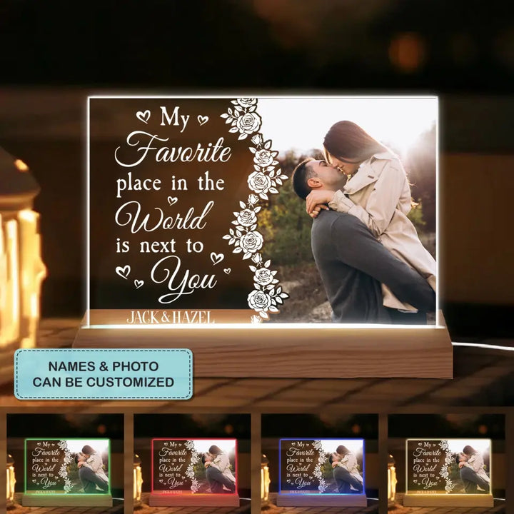 My Favorite Place In The World - Personalized Custom 3D Led Light - Valentine's Day Gift For Couple, Husband, Wife, Boyfriend, Girlfriend