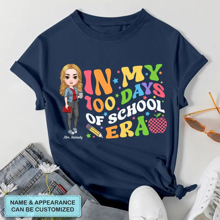 In My 100 Days Of School Era - Personalized Custom T-shirt - Teacher's Day, Appreciation Gift For Teacher
