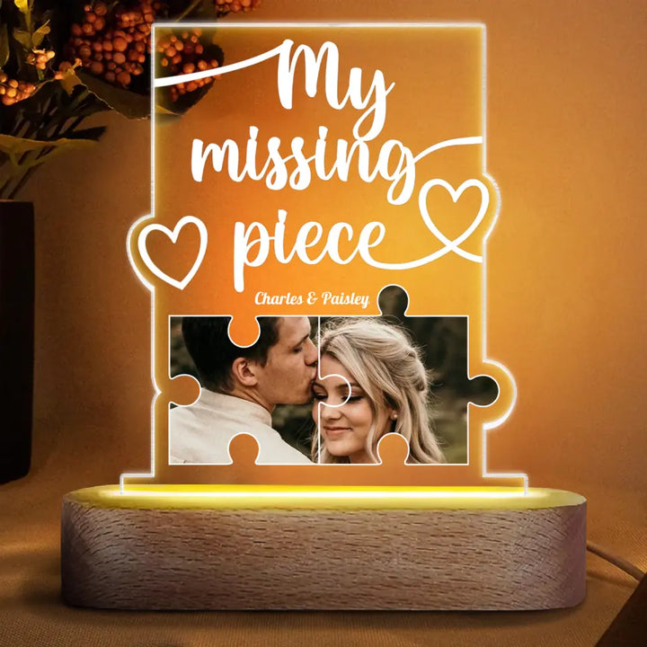 You Are My Missing Piece - Personalized Custom Acrylic LED Night Light - Valentine's Day, Anniversary Gift For Couple, Husband, Wife, Boyfriend, Girlfriend