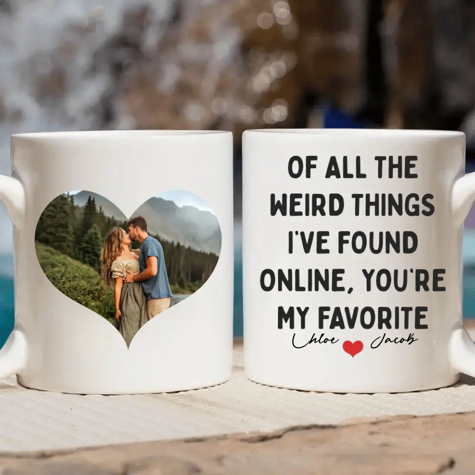 You're My Favorite - Personalized Custom White Mug - Valentine's Day, Anniversary Gift For Couple, Husband, Wife, Boyfriend, Girlfriend