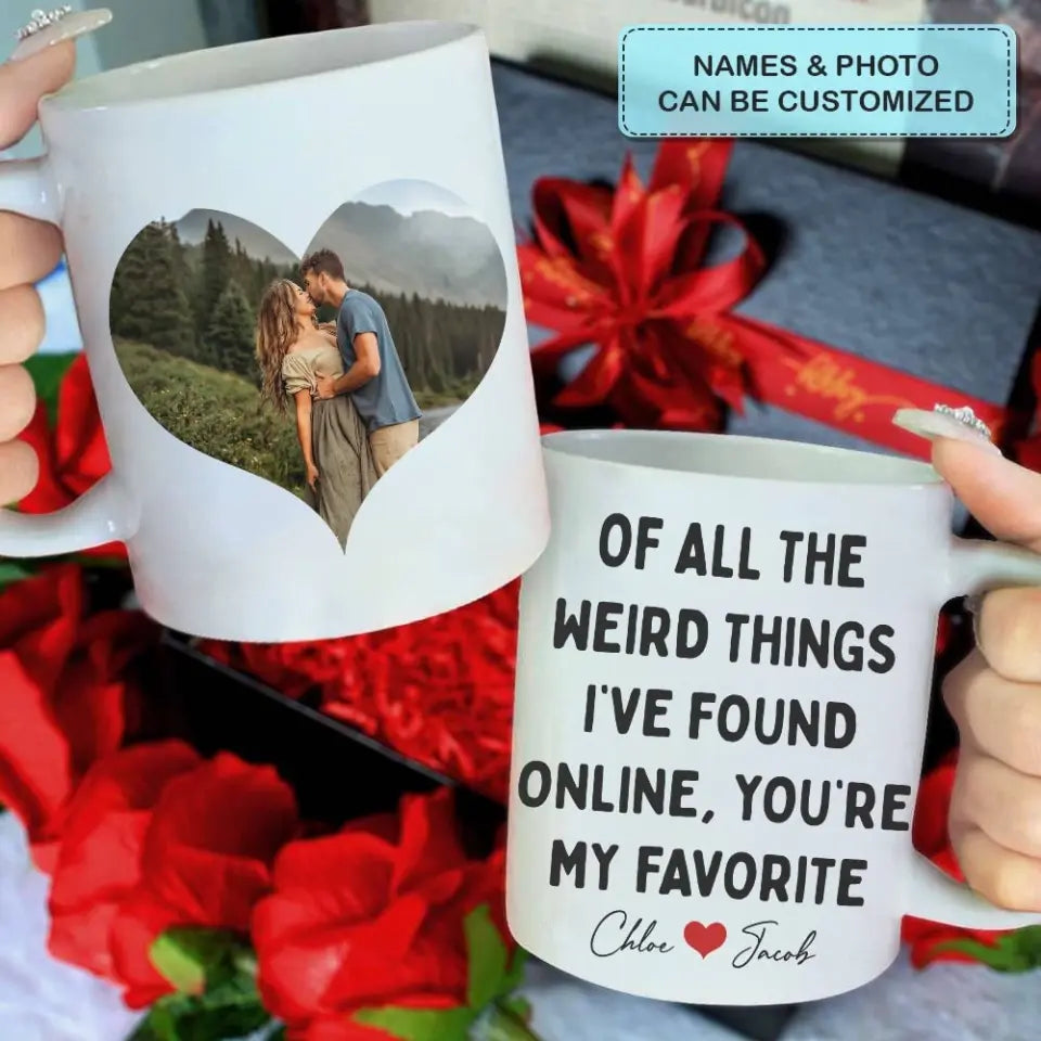 You're My Favorite - Personalized Custom White Mug - Valentine's Day, Anniversary Gift For Couple, Husband, Wife, Boyfriend, Girlfriend