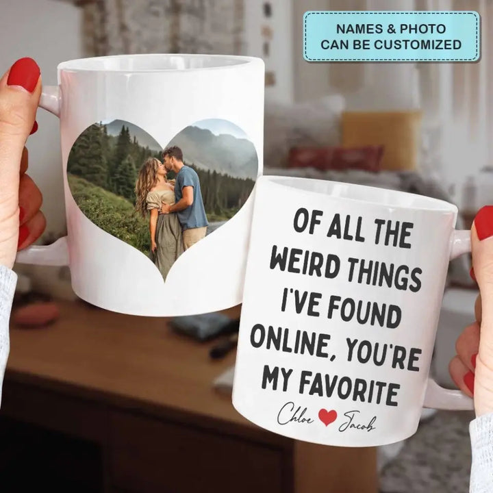 You're My Favorite - Personalized Custom White Mug - Valentine's Day, Anniversary Gift For Couple, Husband, Wife, Boyfriend, Girlfriend