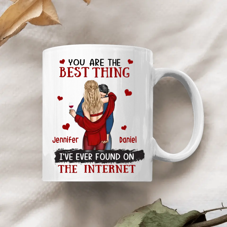 You Are The Best Thing I Have Ever Found - Personalized Custom White Mug - Valentine's Day, Anniversary Gift For Couple, Husband, Wife, Boyfriend, Girlfriend