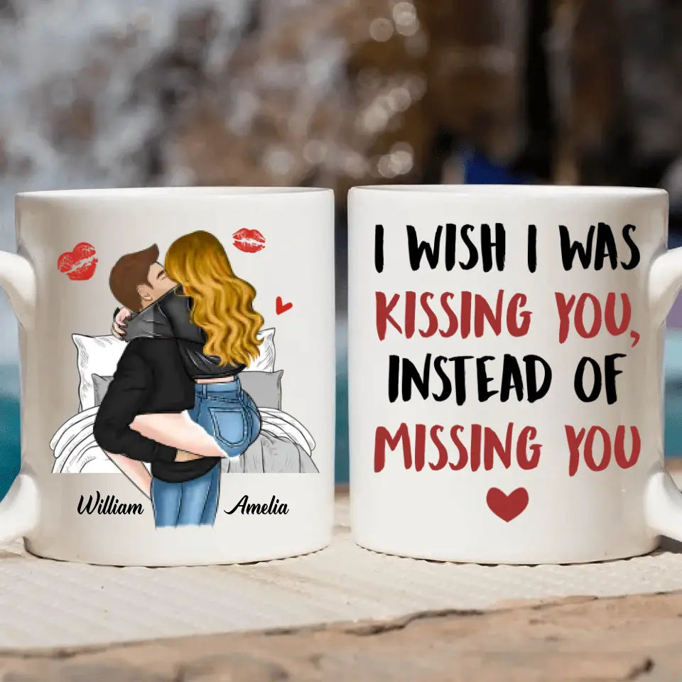 I Wish I Was Kissing You - Personalized Custom White Mug - Valentine's Day, Anniversary Gift For Couple, Husband, Wife, Boyfriend, Girlfriend