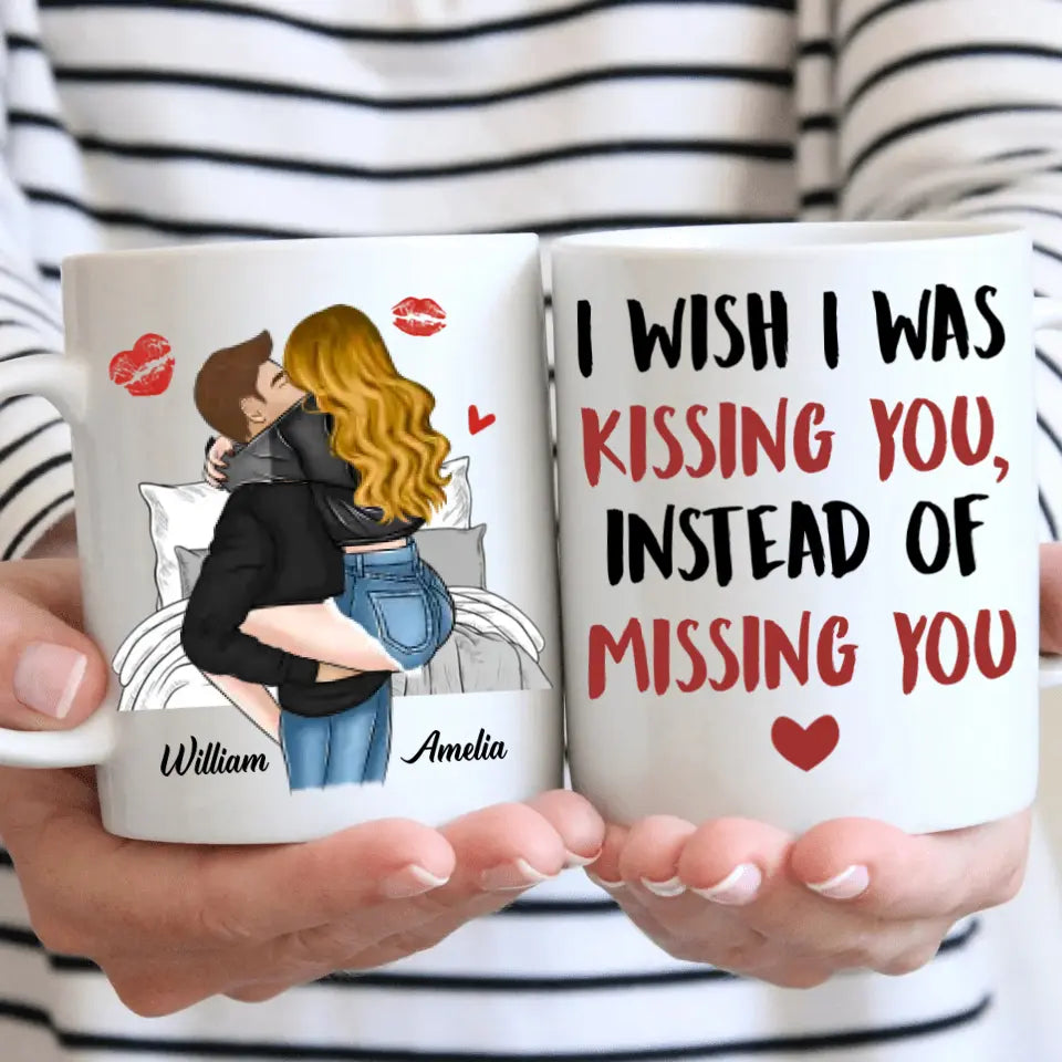 I Wish I Was Kissing You - Personalized Custom White Mug - Valentine's Day, Anniversary Gift For Couple, Husband, Wife, Boyfriend, Girlfriend