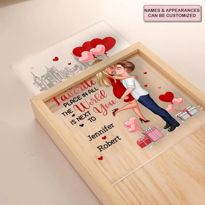 My Favorite Place In All The World Is Next To You - Personalized Custom Photo Frame Box - Valentine's Day, Anniversary Gift For Couple, Couples, Girlfriend, Boyfriend, Wife, Husband