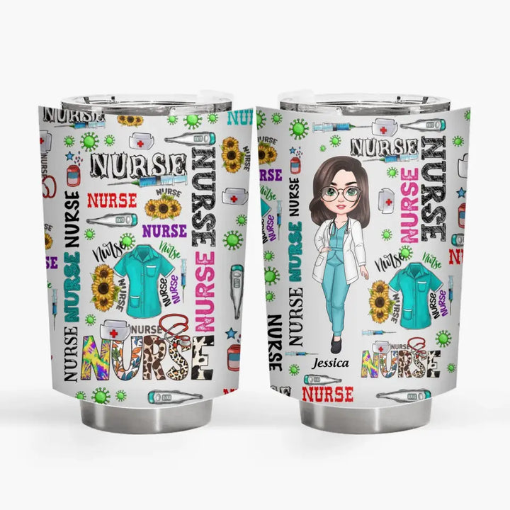 I'm A Nurse - Personalized Custom Tumbler - Nurse's Day, Appreciation Gift For Nurse