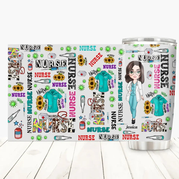 I'm A Nurse - Personalized Custom Tumbler - Nurse's Day, Appreciation Gift For Nurse