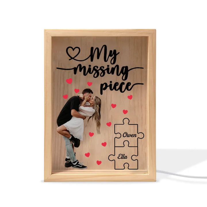 You Are My Missing Piece - Personalized Custom Photo Frame Box - Valentine's Day, Anniversary Gift For Couple, Couples, Girlfriend, Boyfriend, Wife, Husband
