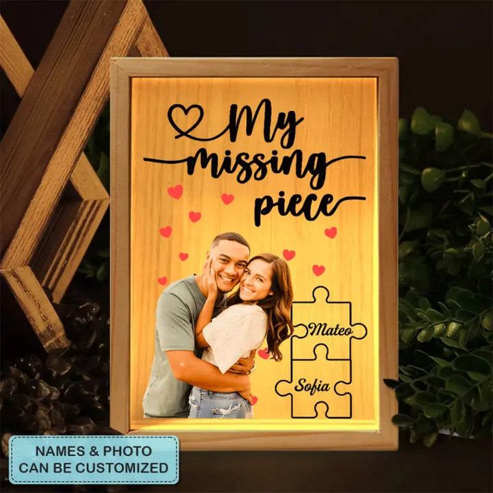 You Are My Missing Piece - Personalized Custom Photo Frame Box - Valentine's Day, Anniversary Gift For Couple, Couples, Girlfriend, Boyfriend, Wife, Husband