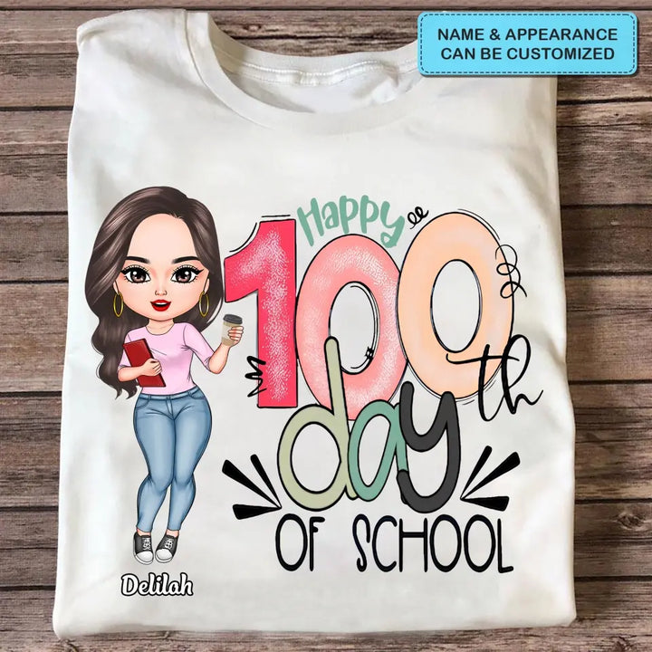 Happy 100 Days Of School - Personalized Custom T-shirt - Teacher's Day, Appreciation Gift For Teacher