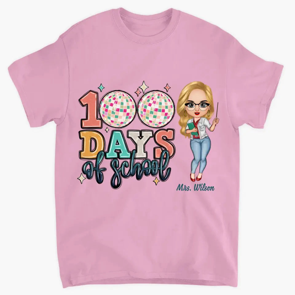 100 Days Of School Disco Ball - Personalized Custom T-shirt - Teacher's Day, Appreciation Gift For Teacher