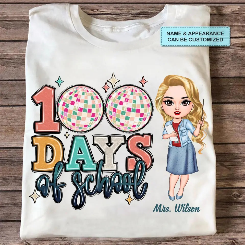 100 Days Of School Disco Ball - Personalized Custom T-shirt - Teacher's Day, Appreciation Gift For Teacher