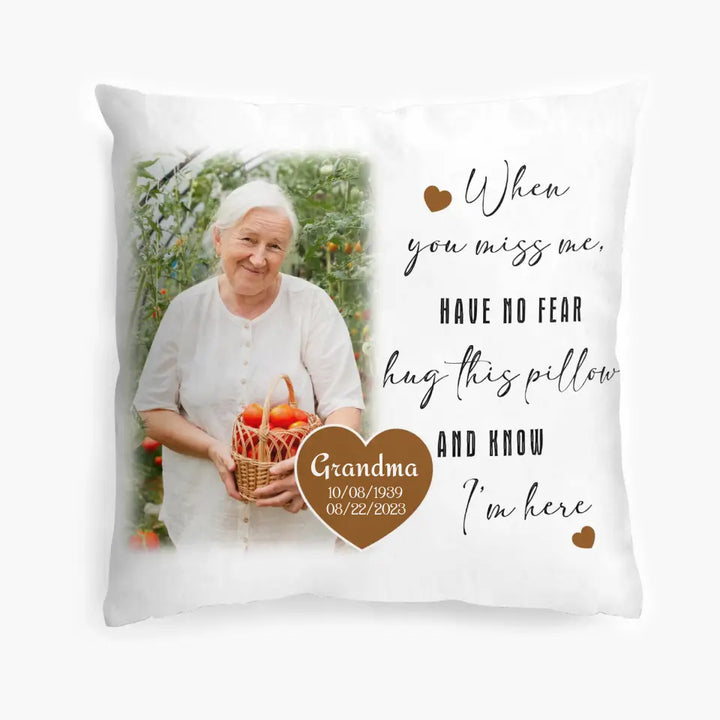 Hug This Pillow And Know I'm Here - Personalized Custom Pillow Case - Memorial Gift For Family, Family Members
