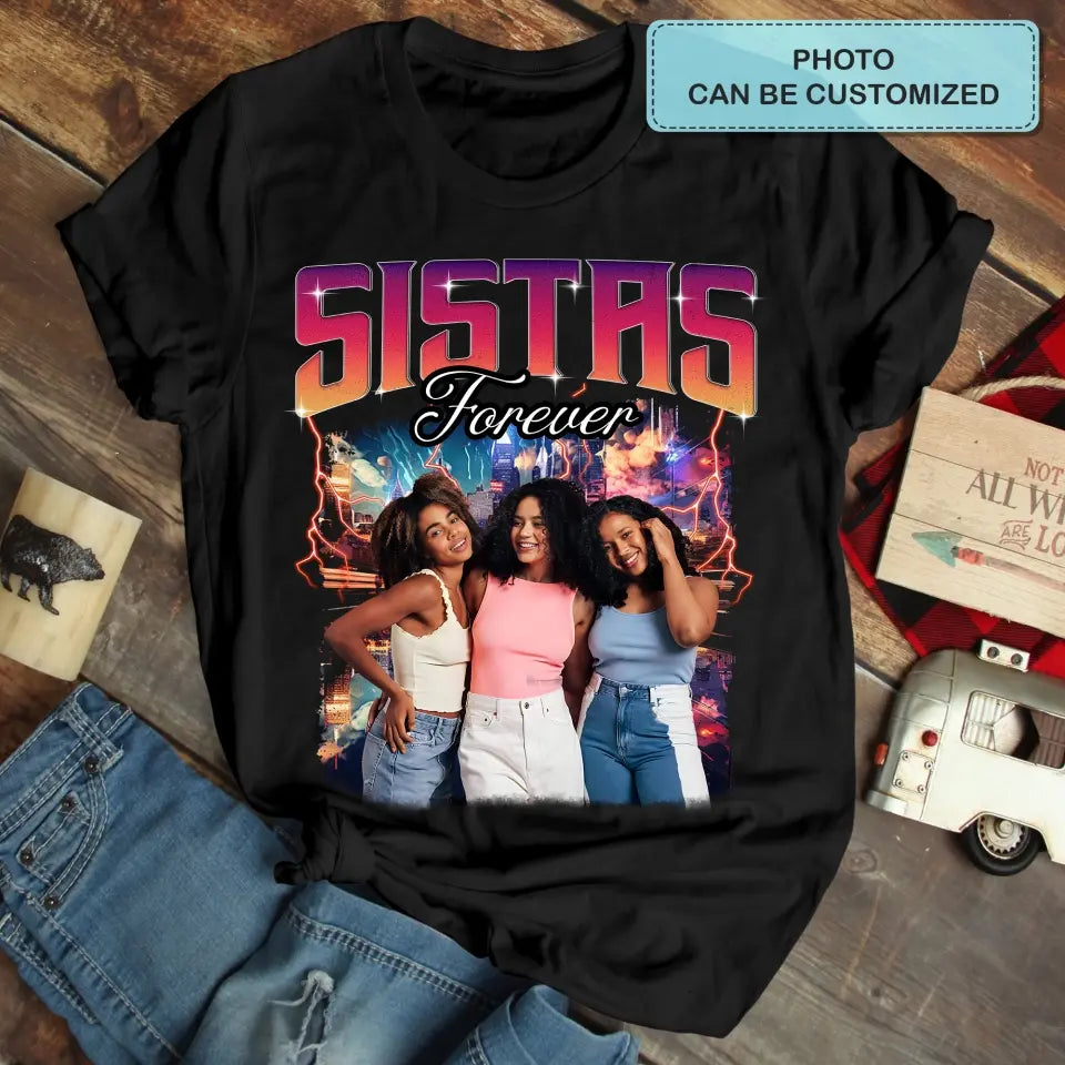 Sistas Bootleg Rap Style - Personalized Custom T-shirt - Gift For Friends, Besties ACGLT07
