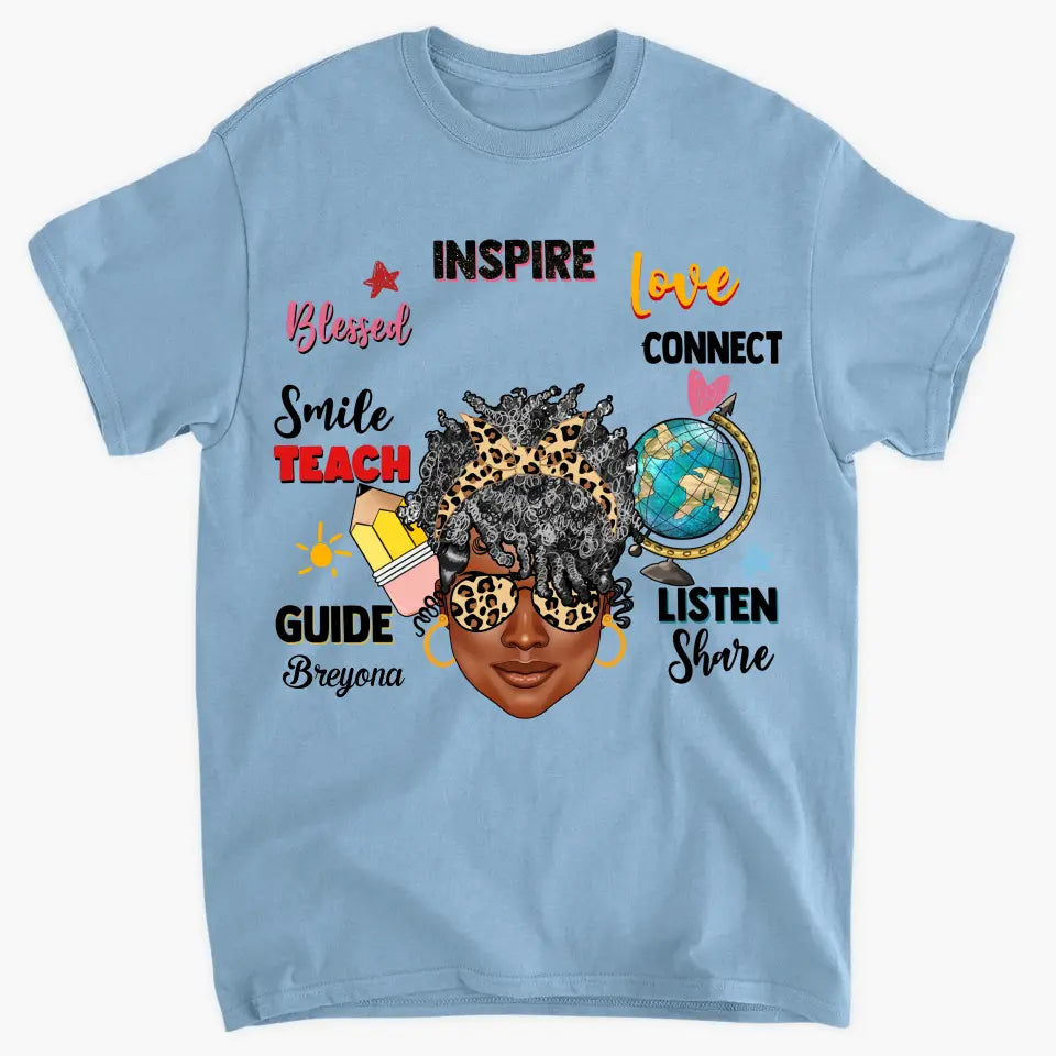 Afro Messy Bund Teach Love Inspire - Personalized Custom T-shirt - Teacher's Day, Appreciation Gift For Teacher