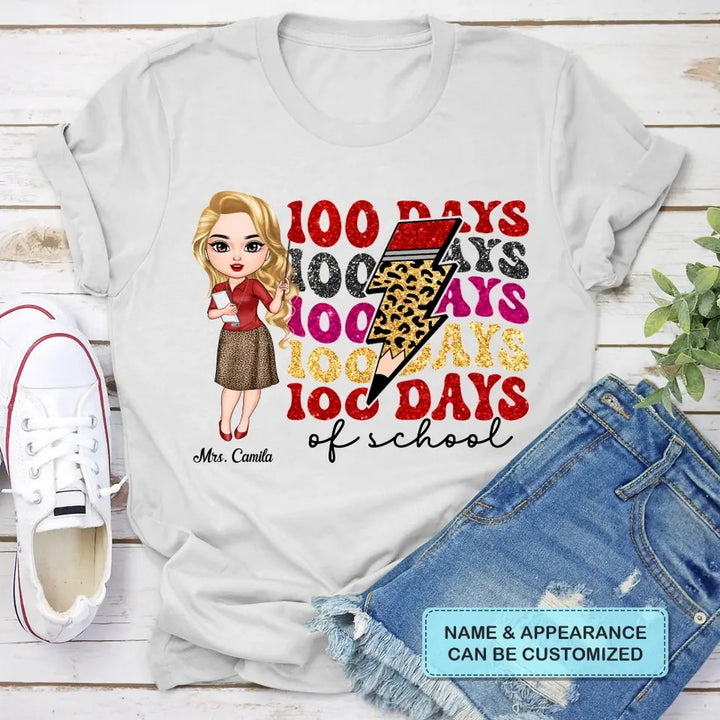 Happy 100 Days Of School - Personalized Custom T-shirt - Teacher's Day, Appreciation Gift For Teacher