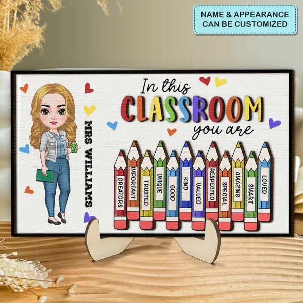 In This Class You Are - Personalized Custom 2-Layer Wooden Plaque - Te - A Gift Customized