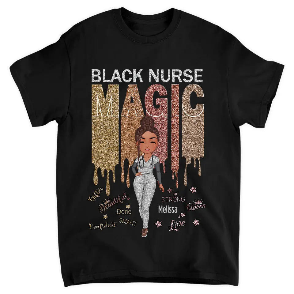 Black Nurse Magic - Personalized Custom T-shirt - Nurse's Day, Appreciation Gift For Nurse