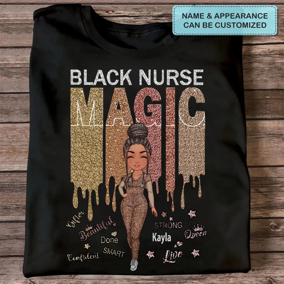 Black Nurse Magic - Personalized Custom T-shirt - Nurse's Day, Appreciation Gift For Nurse