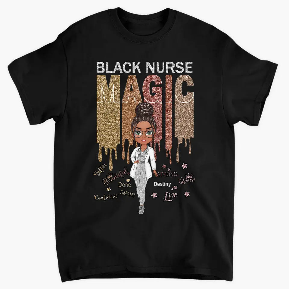 Black Nurse Magic - Personalized Custom T-shirt - Nurse's Day, Appreciation Gift For Nurse