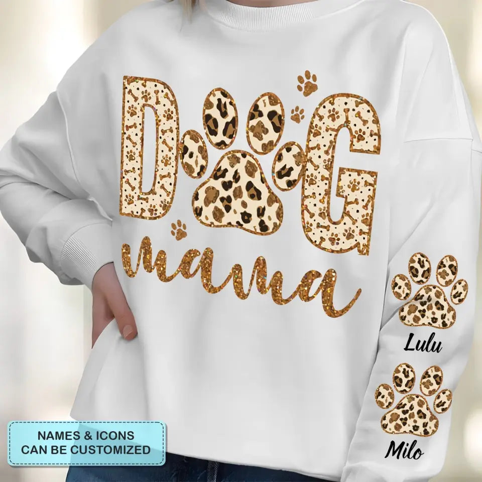 Dog Mom - Personalized Custom Sweatshirt - Gift For Dog Lover, Dog Mom, Dog Dad